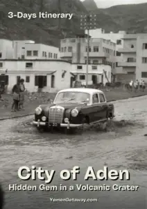 Aden 3-Days Itinerary